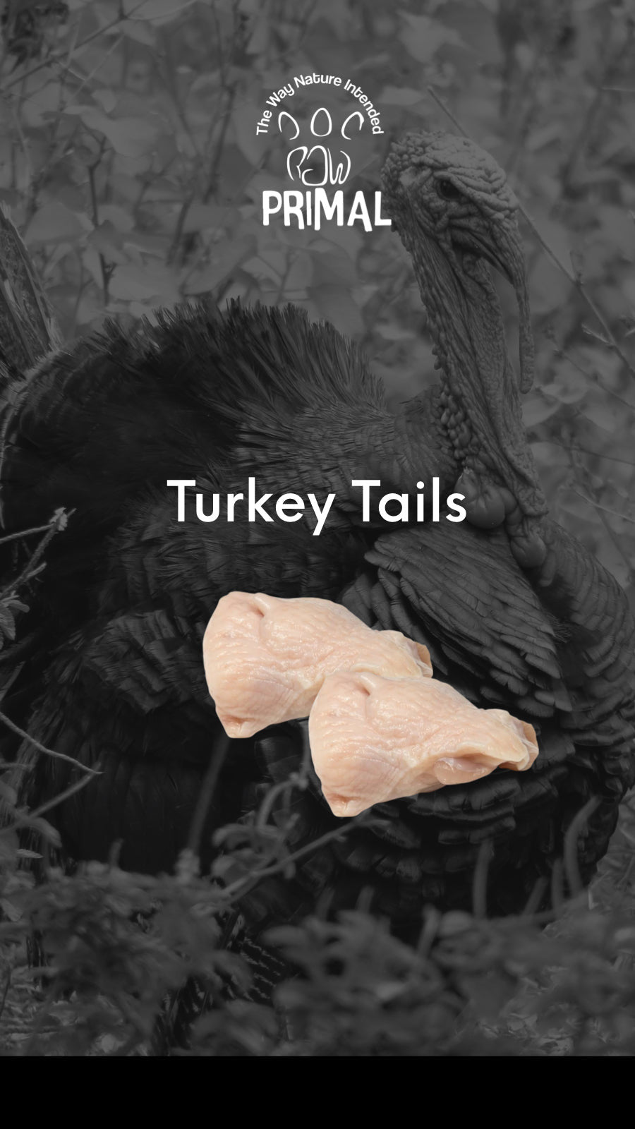Turkey Tails 450-550g